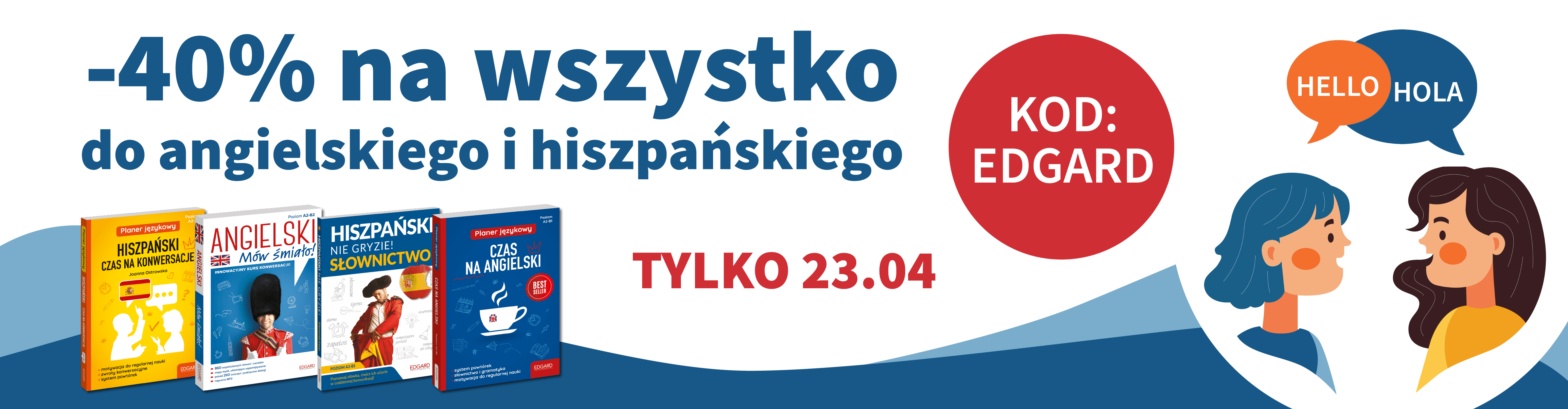 -40% na angielski i hiszpański z kodem: EDGARD